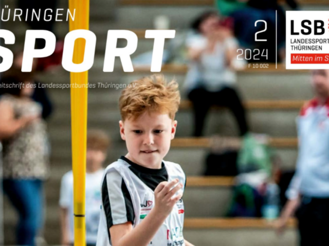 Ausgabe 2/2024 des Thüringen-Sports veröffentlicht